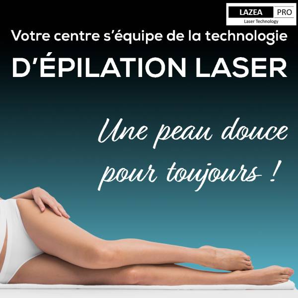 Votre centre Naturalia à St-Gély-du-Fesc vous propose dorénavant un service d'épilation définitive au laser